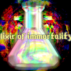 Elixir of Immortality LP